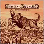MOTHER SUPERIOR - Three Headed Dog