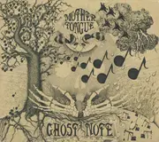 CD - Mother Tongue - Ghost Note
