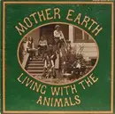LP - Mother Earth - Living With The Animals - US original