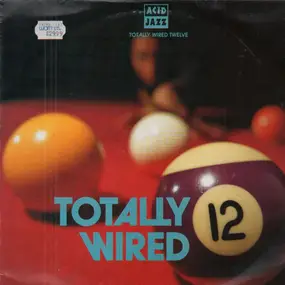 Mother Earth - Totally Wired 12