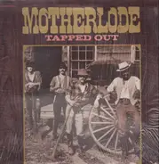 Motherlode - Tapped Out