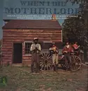LP - Motherlode - When I Die