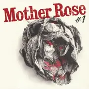 12'' - Mother Rose - Mother Rose #1