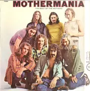 Mothers Of Invention - Mothermania - The Best Of The Mothers