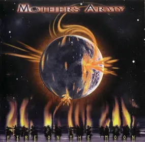 Mother's Army - Fire On The Moon