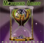 Mother's Army - Planet Earth