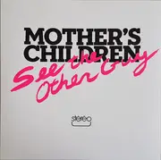 7inch Vinyl Single - Mother's Children - See The Other Guy - Numbered, Clear Vinyl