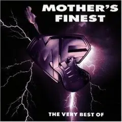 Mother's Finest - The Very Best Of