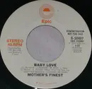 7inch Vinyl Single - Mother's Finest - Baby Love