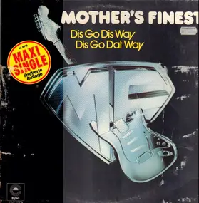 Mother's Finest - Dis Go Dis Way, Dis Go Dat Way