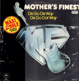 Mother's Finest - Dis Go Dis Way, Dis Go Dat Way