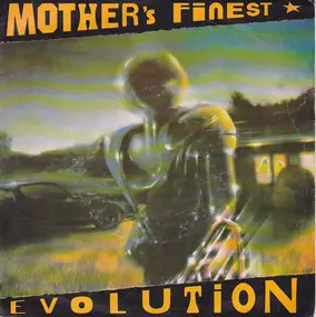 Mother's Finest - Evolution