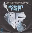 7inch Vinyl Single - Mother's Finest - Dis Go Dis Way, Dis Go Dat Way