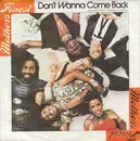 7inch Vinyl Single - Mother's Finest - Don't Wanna Come Back