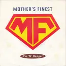 7inch Vinyl Single - Mother's Finest - I'm 'N' Danger