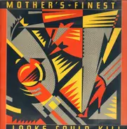 Mother's Finest - Looks Could Kill