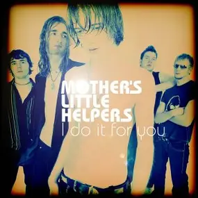 Mother'S Little Helpers - I'Ll Do It for You