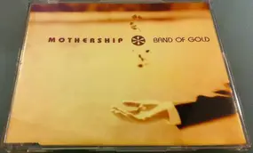 Mothership - Band Of Gold