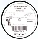 12'' - Mothership Connection - Gettin' Hot