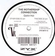 Mothership Connection - Gettin' Hot