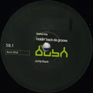 Mothership - Holdin' Back Da Groove