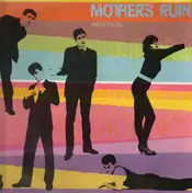 Mother's Ruin - Want More