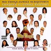 Mo Thugs Family - Family Scriptures Chapter II: Family Reunion