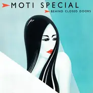 Moti Special - Behind Closed Doors