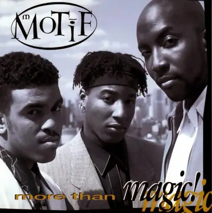 Motif - More Than Magic!