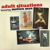 Motion Man - Adult Situations