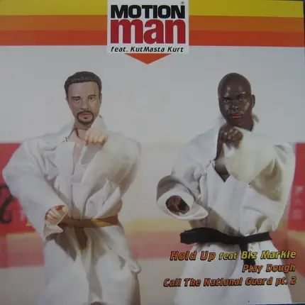 Motion Man featuring Kut Masta Kurt - Hold Up / Play Dough / Call The National Guard pt.2