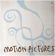 Motion Pictures - Motion Pictures