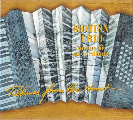Motion Trio - Pictures From The Street