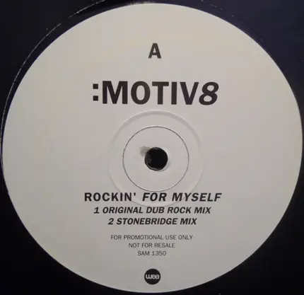 Motiv 8 - Rockin' For Myself