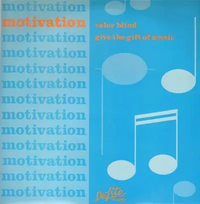 Motivation - Give The Gift Of Music / Color Blind