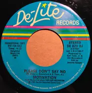 Motivation - Please Don't Say No