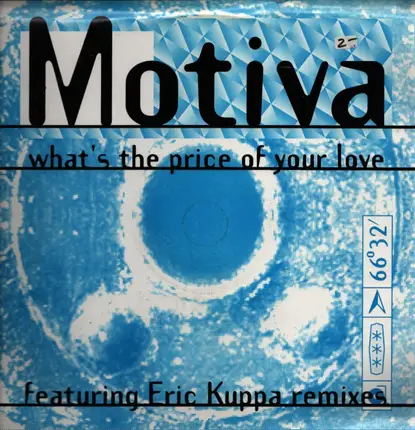 Motiva - What's The Price Of Your Love