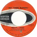 7inch Vinyl Single - Motive: Music - Hey There Blondie