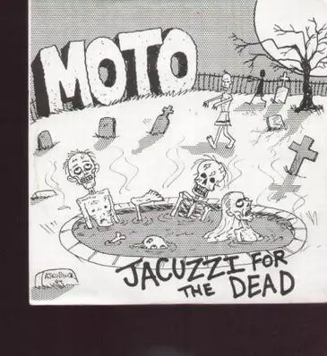 MOTO - Jacuzzi For the Dead