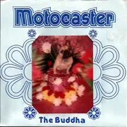 7inch Vinyl Single - Motocaster - The Buddha - Hologram cover