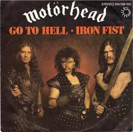Motörhead - Go To Hell / Iron Fist