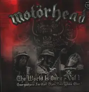 Motörhead - The Wörld Is Ours, Vol. 1: Everywhere Further than Everyplace Else