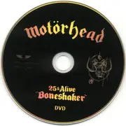 CD & DVD - Motörhead - 25 & Alive - Boneshaker - Digipak