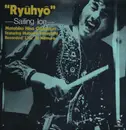 LP - Motohiko Hino Quartet , Featuring Mabumi Yamaguchi - 'Ryûhyô'-Sailing Ice- - Recorded 'Live' In Nemuro - + Insert