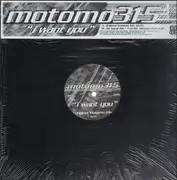 12'' - Motomo 315 - I Want You