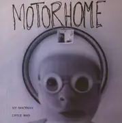 7inch Vinyl Single - Motorhome - My Spaceman / Little Bird