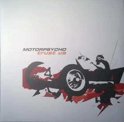 Motorpsycho - Trust Us