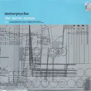 Motorpsycho - The Nerve Tattoo