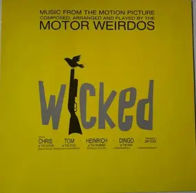 Motor Weirdos - Wicked