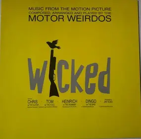 Motor Weirdos - Wicked